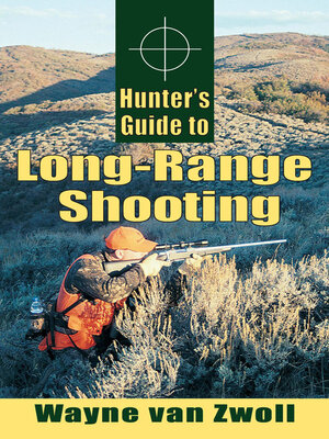cover image of Hunter's Guide to Long-Range Shooting